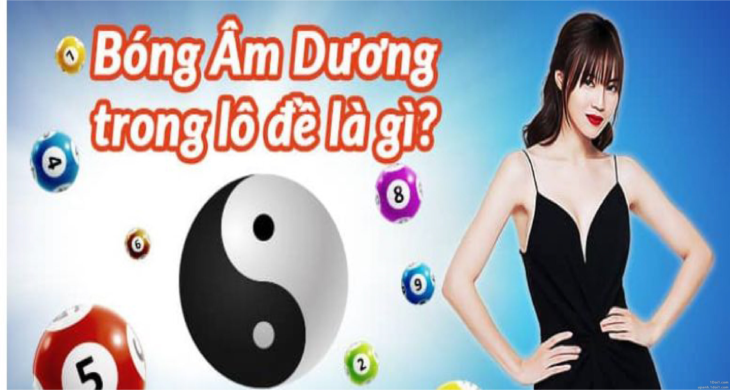 Bóng âm dương lô đề - Tất tần tật về các thông tin cho tân thủ